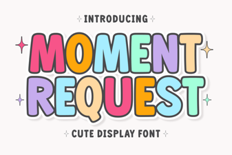 Moment Request Font: Designs and Typography Projects